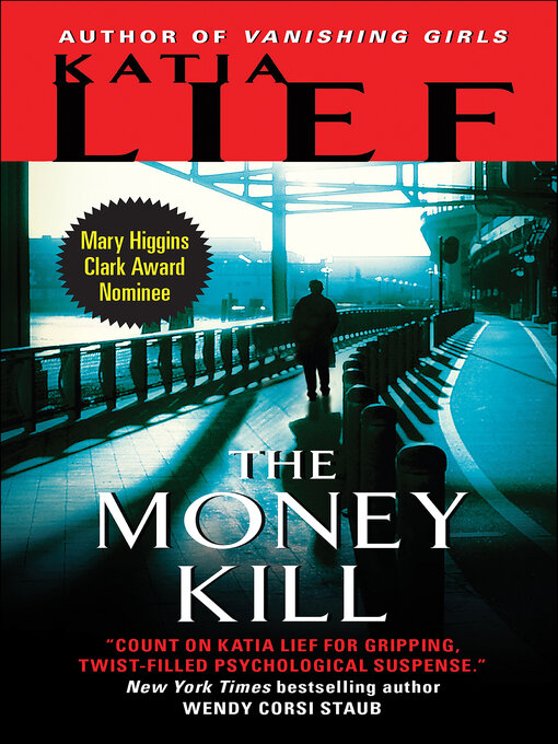 Title details for The Money Kill by Katia Lief - Wait list